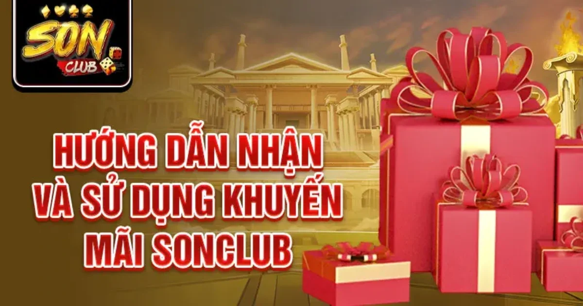 Đăng ký nhận và sử dụng khuyến mãi SONCLUB