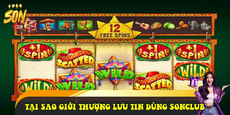 Tại sao giới thượng lưu tin dùng SONCLUB